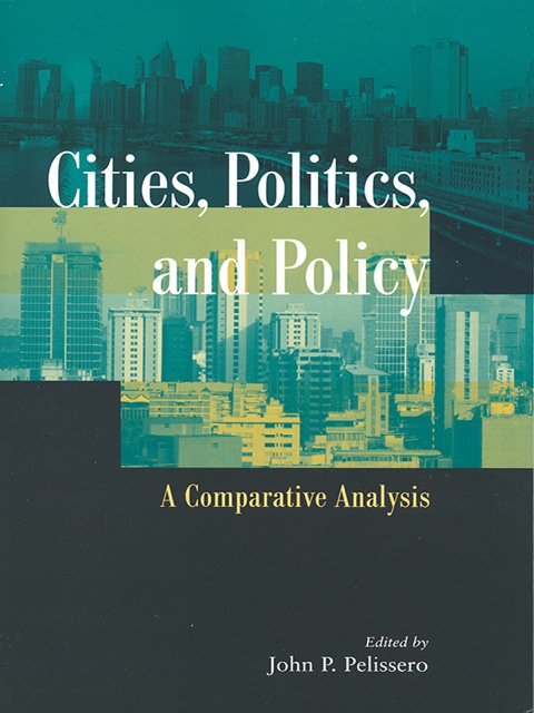 Cover image for book Cities, Politics, and Policy