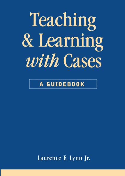Cover image for book Teaching and Learning with Cases