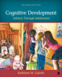 Titelbild: Cognitive Development: Infancy Through Adolescence 2nd edition 9781483379173