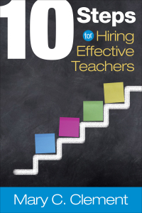 صورة الغلاف: 10 Steps for Hiring Effective Teachers 1st edition 9781483380186