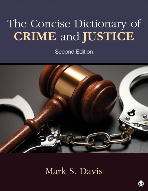 Cover image for book The Concise Dictionary of Crime and Justice