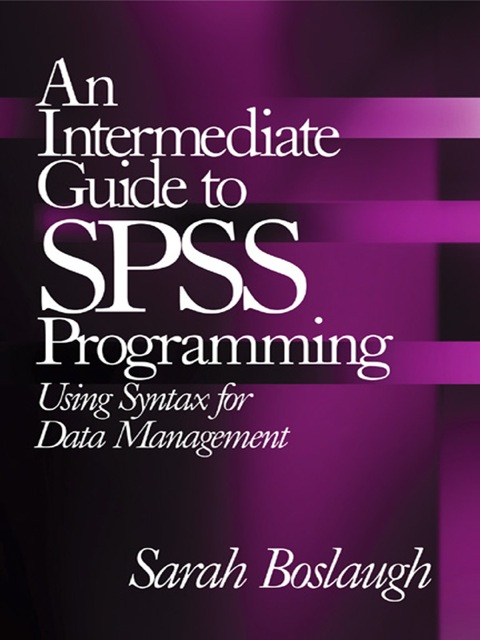 Cover image for book An Intermediate Guide to SPSS Programming