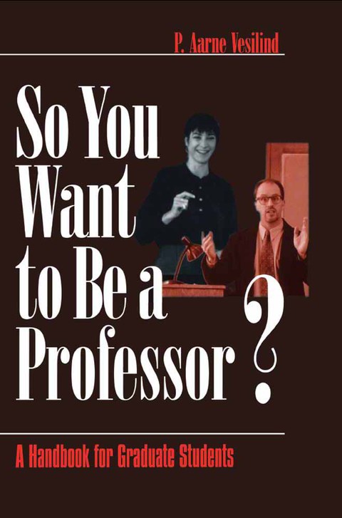 Cover image for book So You Want to Be a Professor?