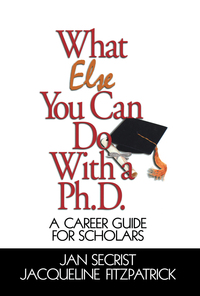 Cover image: What Else You Can Do With a PH.D. 1st edition 9780761919704