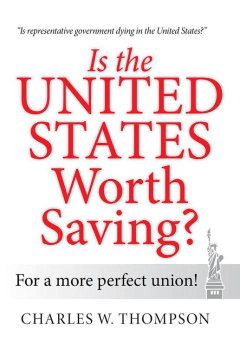 Cover image for book Is the United States Worth Saving?