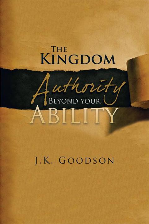 Cover image for book The Kingdom Authority Beyond Your Ability