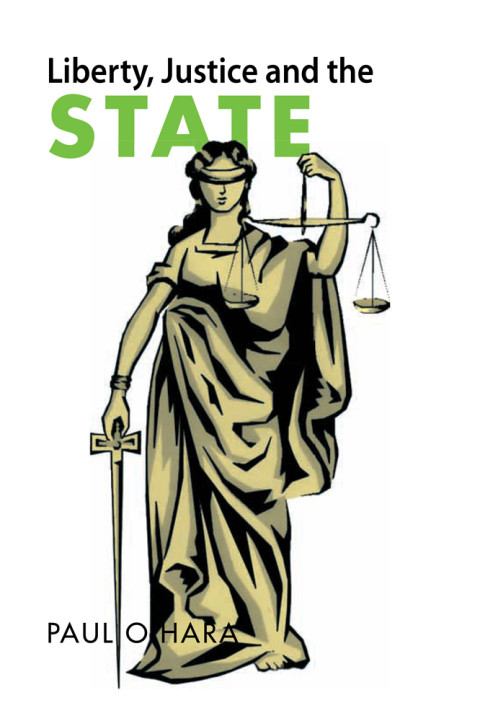 Cover image for book Liberty, Justice and the State