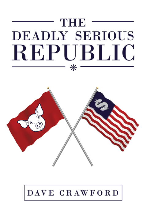 Cover image for book The Deadly Serious Republic
