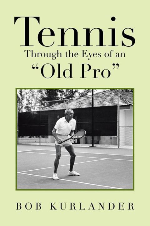 Cover image for book Tennis Through the Eyes of an “Old Pro”