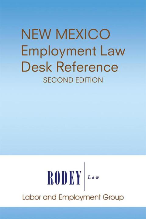 Cover image for book New Mexico Employment Law Desk Reference (Second Edition)