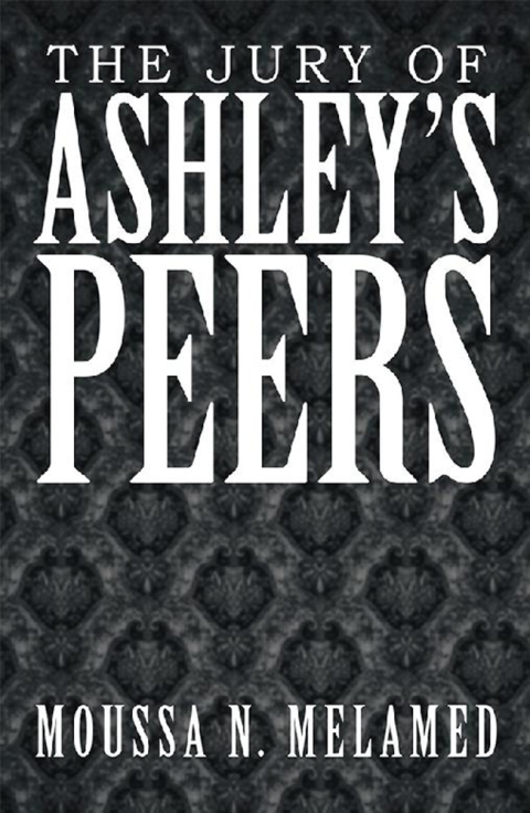 Cover image for book The Jury of Ashley’S Peers