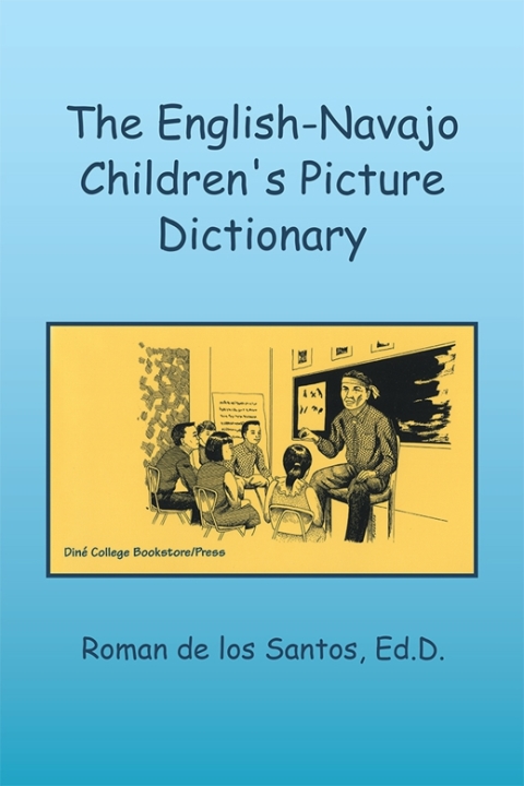 Cover image for book The English-Navajo Children's Picture Dictionary