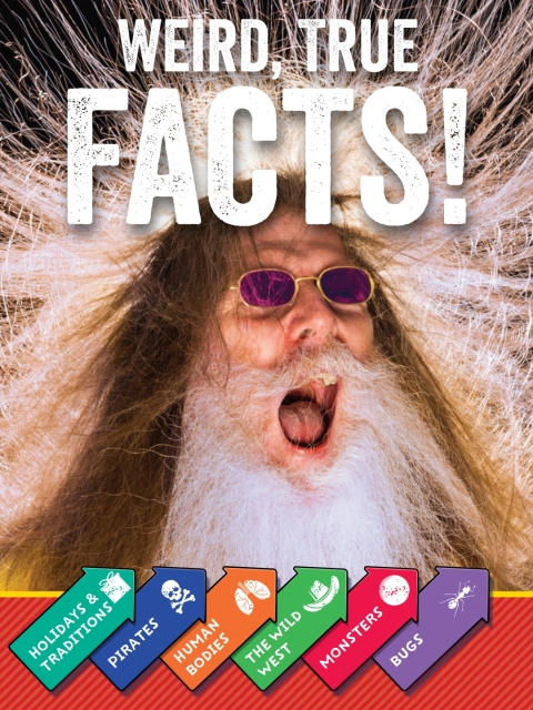 Cover image for book Weird, True Facts!