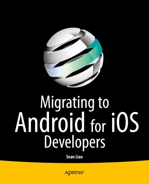 Cover image for book Migrating to Android for iOS Developers
