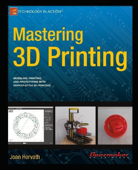Cover image for book Mastering 3D Printing