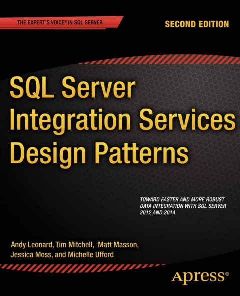 SQL Server Integration Services Design Patterns 