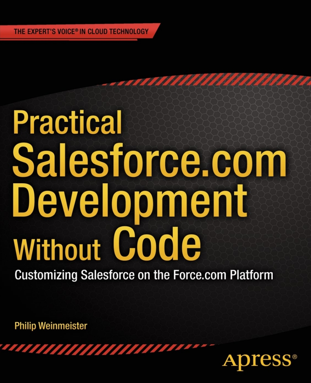Practical Salesforce.com Development Without Code (eBook)