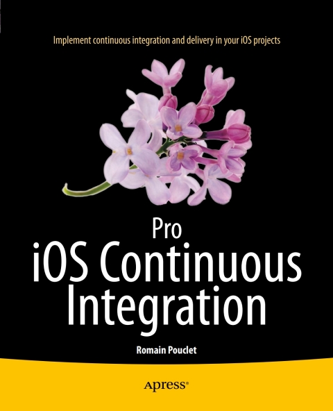 Cover image for book Pro iOS Continuous Integration