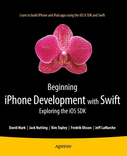 Beginning iPhone Development with Swift 