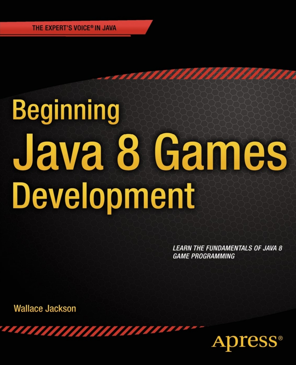 Beginning Java 8 Games Development (eBook)