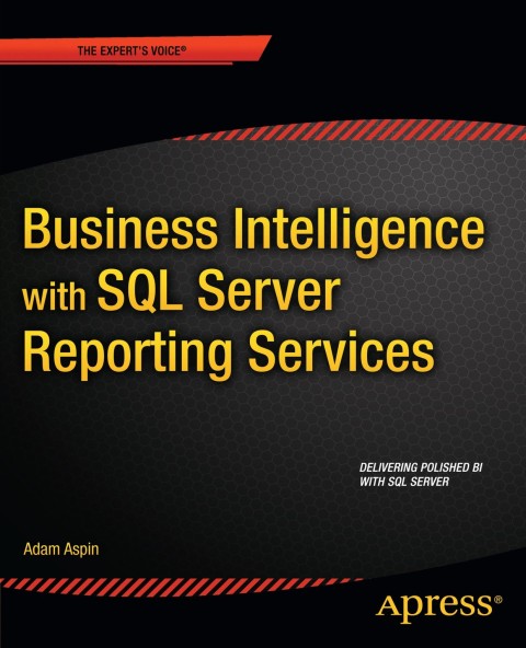 Cover image for book Business Intelligence with SQL Server Reporting Services