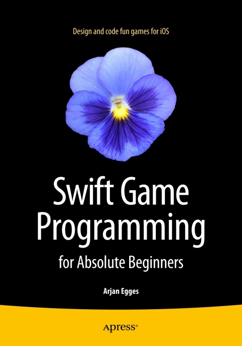 Cover image for book Swift Game Programming for Absolute Beginners