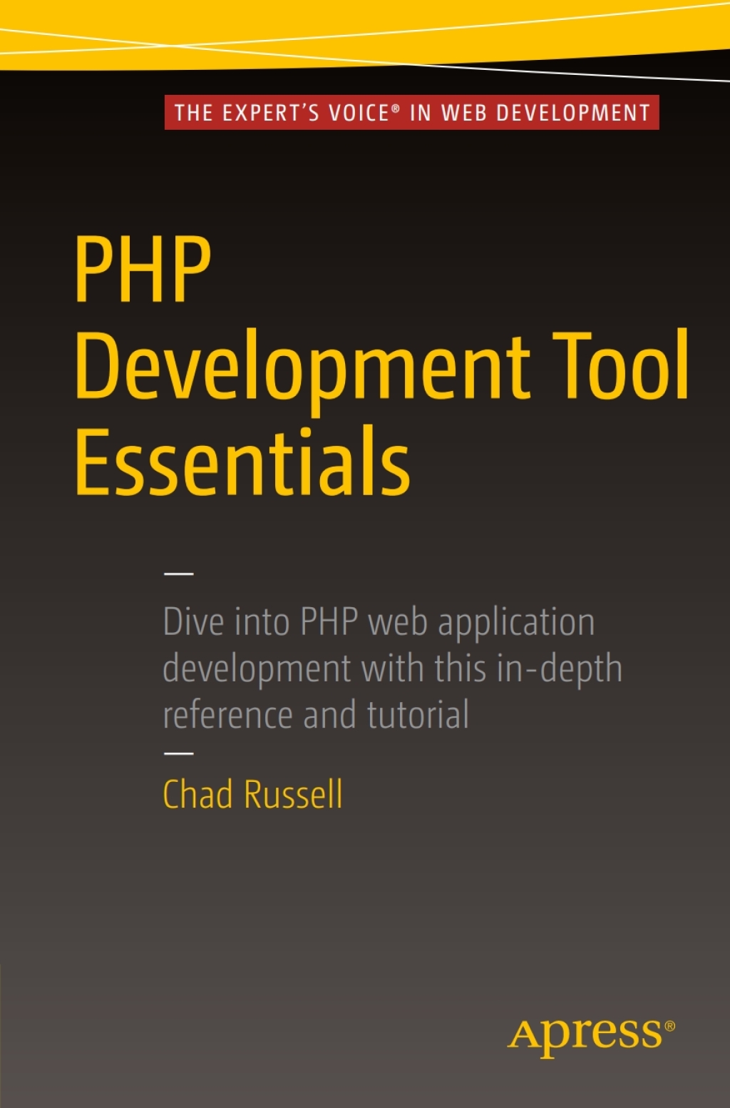 PHP Development Tool Essentials (eBook)