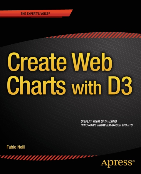Cover image for book Create Web Charts with D3