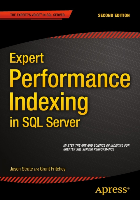 Expert Performance Indexing in SQL Server 