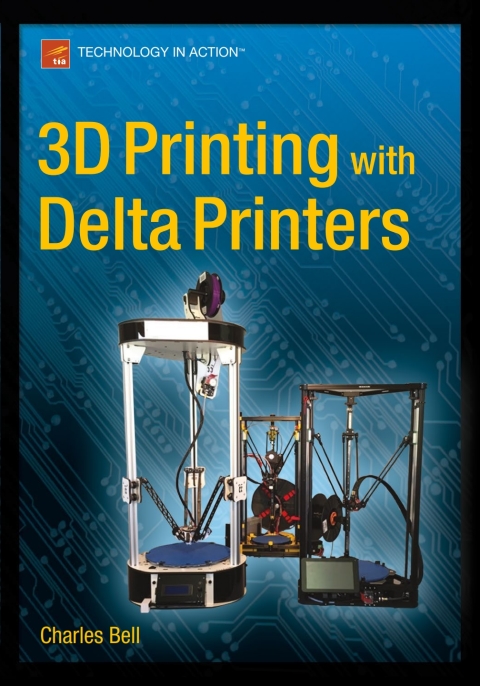 Cover image for book 3D Printing with Delta Printers