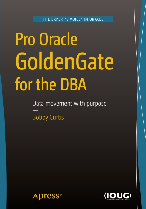 Cover image for book Pro Oracle GoldenGate for the DBA