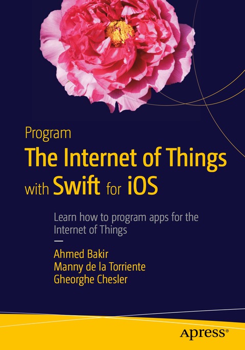 Cover image for book Program the Internet of Things with Swift for iOS