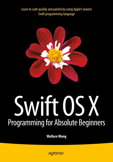 Cover image for book Swift OS X Programming for Absolute Beginners