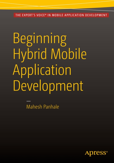 Cover image for book Beginning Hybrid Mobile Application Development