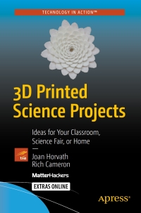 صورة الغلاف: 3D Printed Science Projects 9781484213247