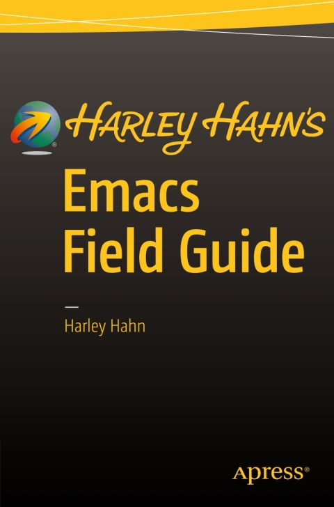 Cover image for book Harley Hahn's Emacs Field Guide