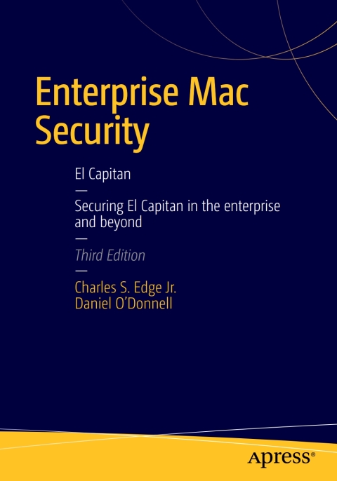 Enterprise Mac Security: Mac OS X 