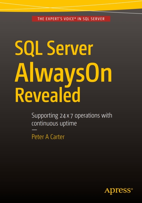 Cover image for book SQL Server AlwaysOn Revealed