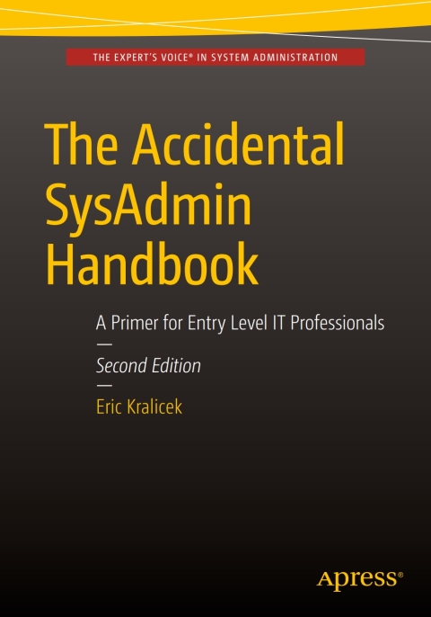 Cover image for book The Accidental SysAdmin Handbook