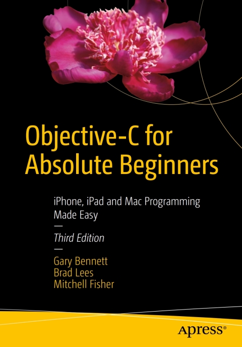 Objective-C for Absolute Beginners 