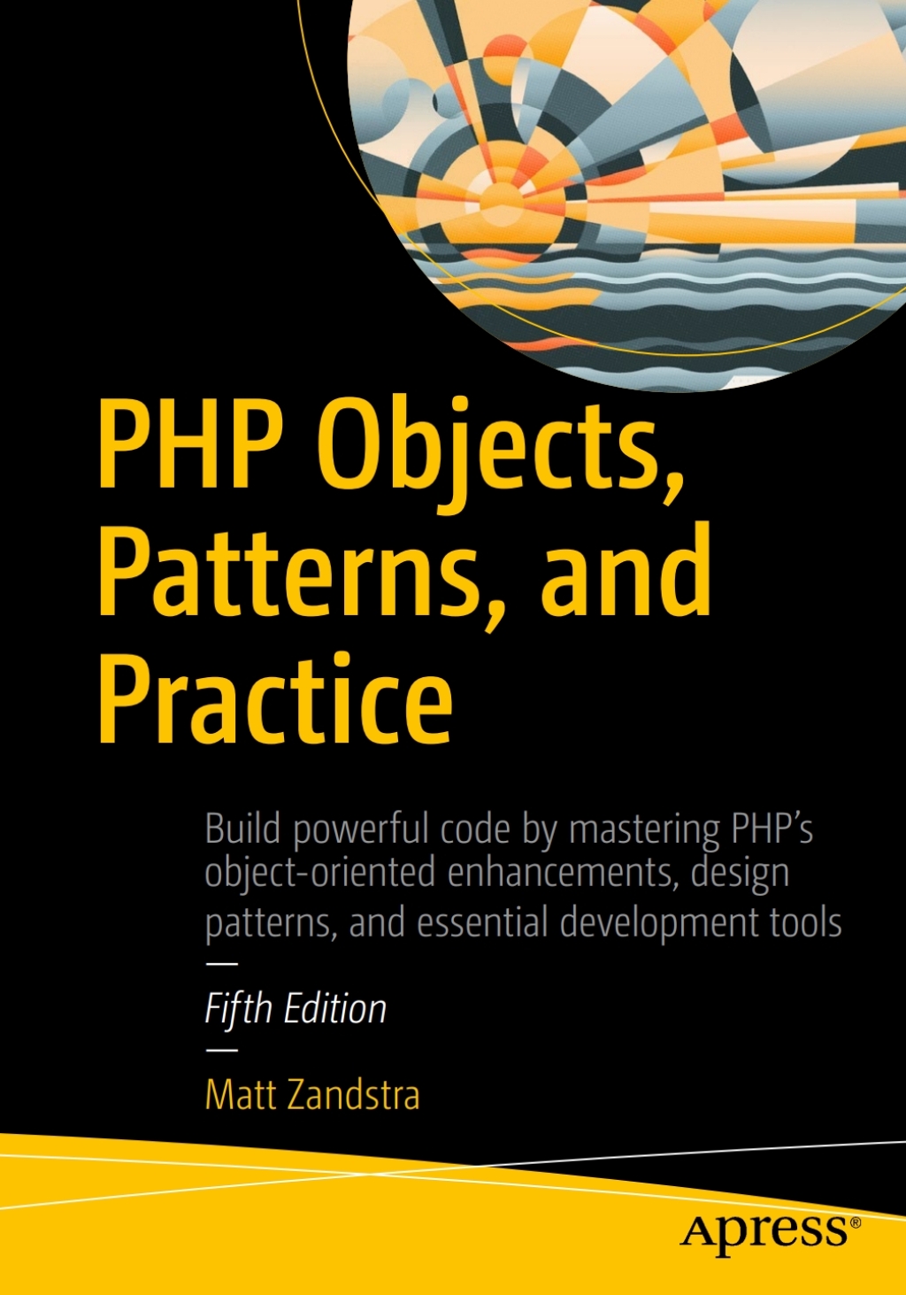 PHP Objects  Patterns  and Practice - 5th Edition (eBook)