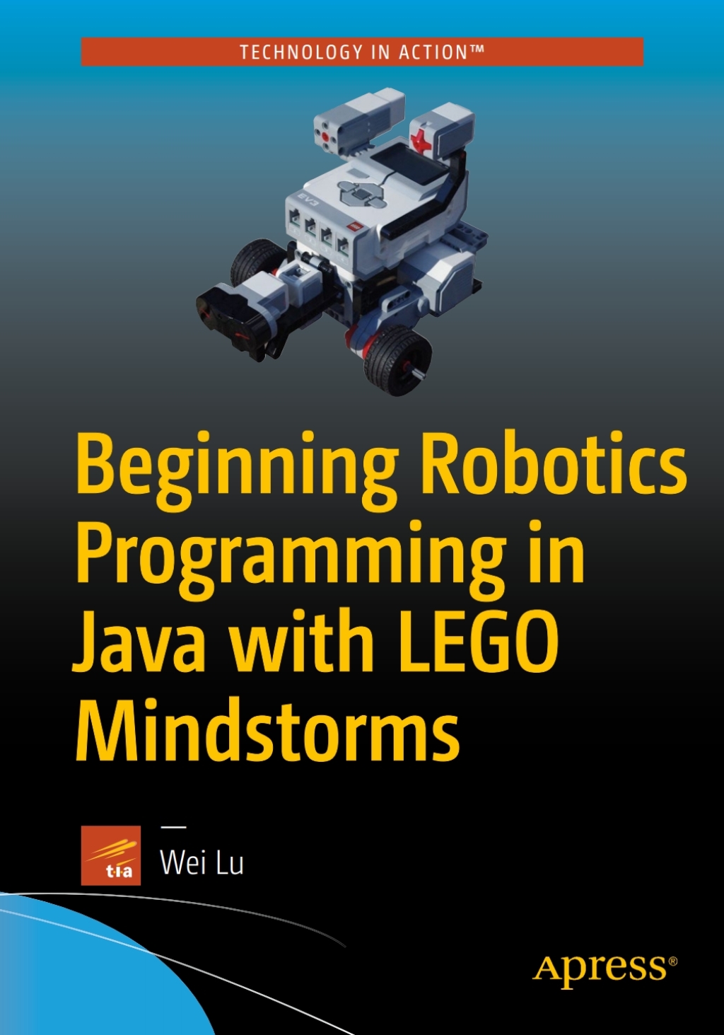 Beginning Robotics Programming in Java with LEGO Mindstorms (eBook)