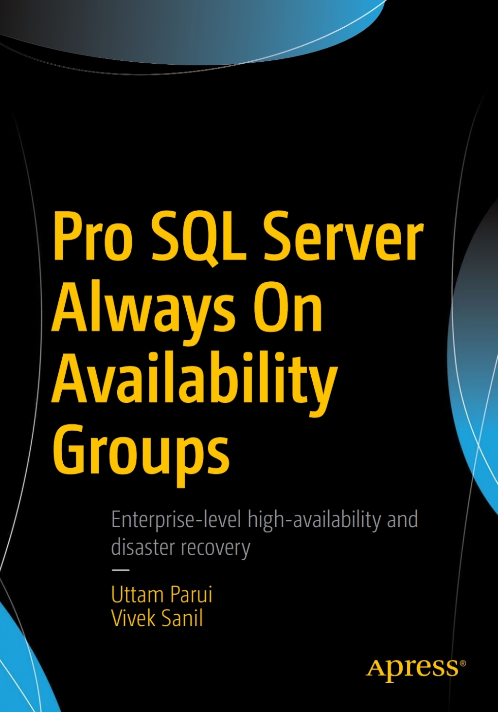 Pro SQL Server Always On Availability Groups (eBook)