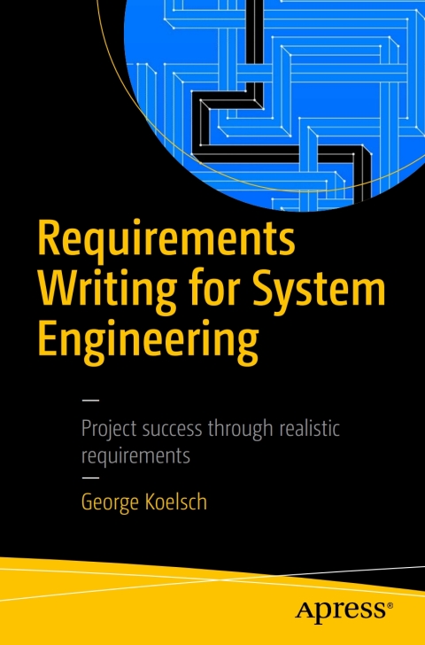 Cover image for book Requirements Writing for System Engineering