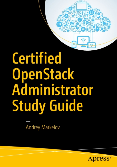 Cover image for book Certified OpenStack Administrator Study Guide