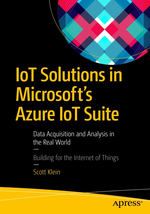 Cover image for book IoT Solutions in Microsoft's Azure IoT Suite