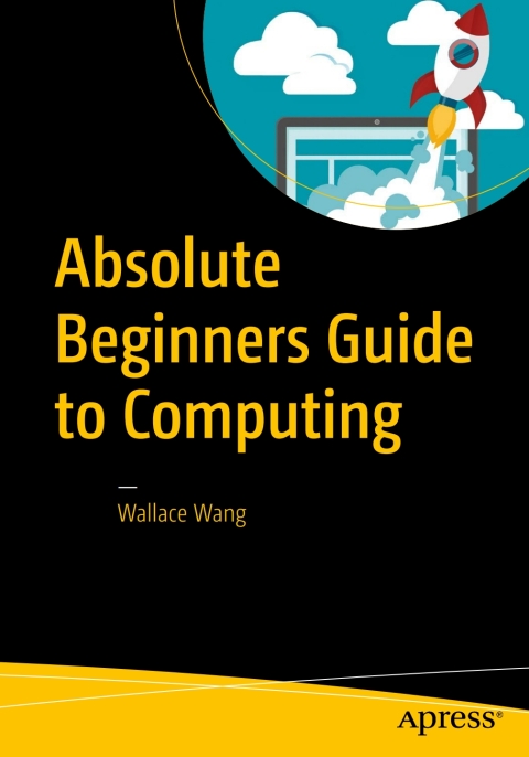 Cover image for book Absolute Beginners Guide to Computing