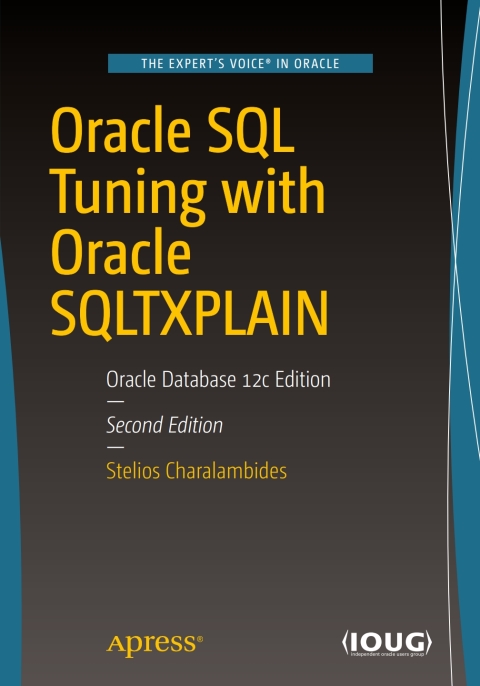Cover image for book Oracle SQL Tuning with Oracle SQLTXPLAIN