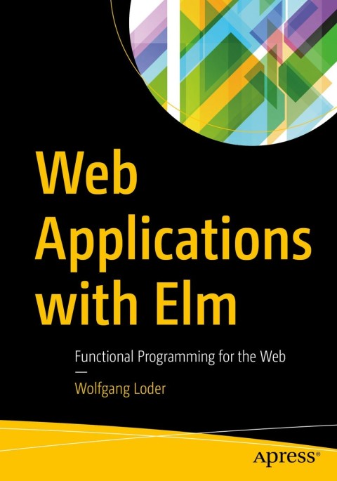 Web Applications with Elm 