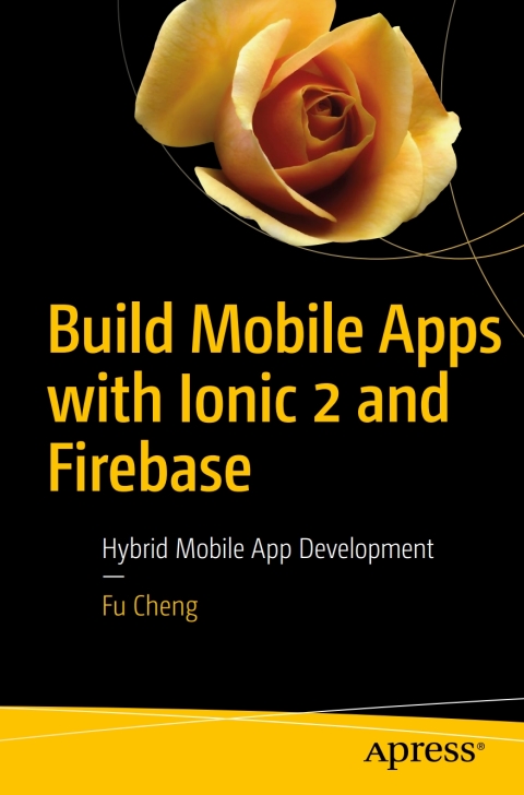 Cover image for book Build Mobile Apps with Ionic 2 and Firebase